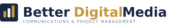 better digital media logo